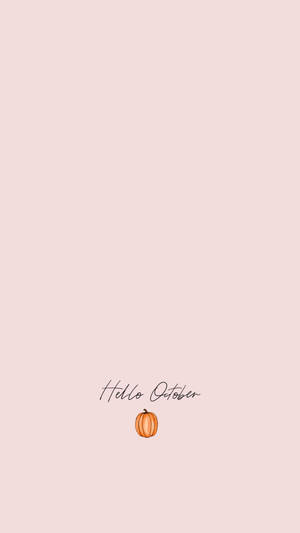 Baby Pink Hello October Phone Background Wallpaper