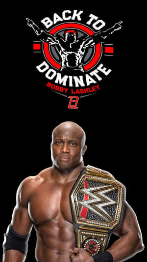 Back To Dominate Bobby Lashley Wallpaper