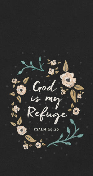 Bible Verse Psalm 25:20 Portrait Wallpaper