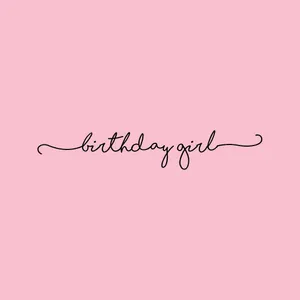 Birthday Girl - A Pink Background With The Words Birthday Girl Wallpaper