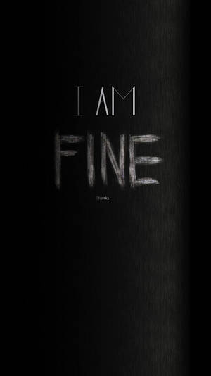 Black Android I Am Fine Wallpaper