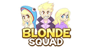 Blonde Squad - Blond Squad Wallpaper