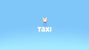 Bluey Taxi Episode Wallpaper