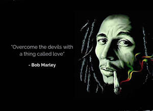 Bob Marley Quotes Smoking Wallpaper