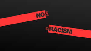 Breaking The Chain Of Racism Wallpaper