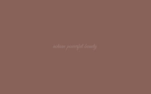 Brown Aesthetic Motivational Quote Laptop Wallpaper