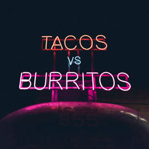 Burritos Vs. Tacos Neon Lights Wallpaper