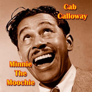 Cab Calloway Minnie The Moochie Wallpaper