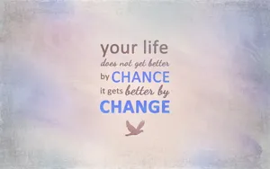Chance And Change Motivational Quotes Aesthetic Wallpaper