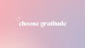 Choose Gratitude Gradient Wallpaper