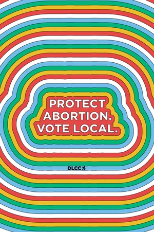 Colorful Graphic Protect Abortion Vote Local Wallpaper