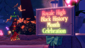 Commemorating Black History Month In Royale High Wallpaper