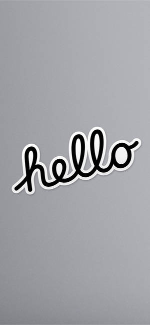 Cursive Hello Greeting Gray Background Wallpaper