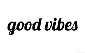 Cursive Typeface Good Vibe Wallpaper