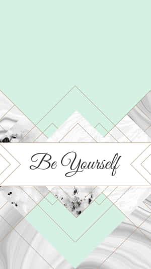 Cute Lock Screen Be Yourself Wallpaper