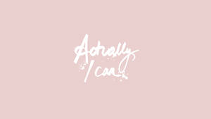 Cute Pastel Quote Wallpaper