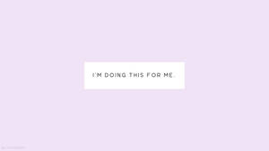 Cute Simple Aesthetic Purple Text Quote Desktop Wallpaper