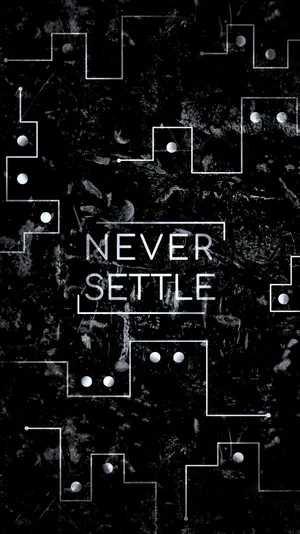 Dark Android Never Settle Quote Wallpaper