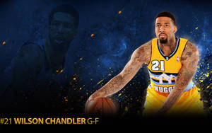 Denver Nuggets Wilson Chandler Digital Cover Wallpaper