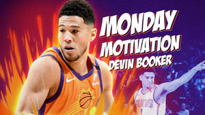 Devin Booker Monday Motivation Wallpaper