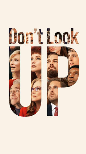 Don’t Look Up 2021 Film Wallpaper