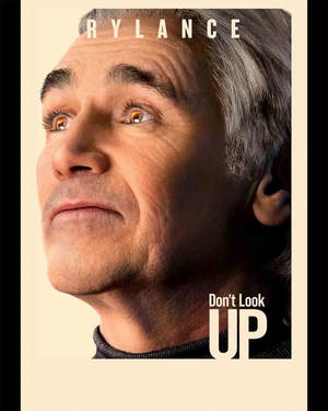 Don’t Look Up Peter Isherwell Wallpaper