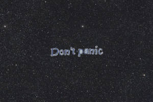 Don’t Panic Starry Background Wallpaper