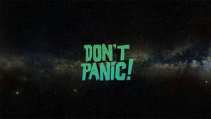Don’t Panic! Starry Background Wallpaper