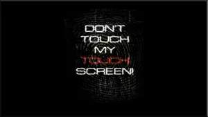Don’t Touch My Computer Screen Wallpaper