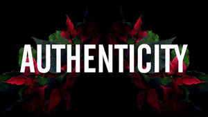 Dope Authenticity Art Wallpaper