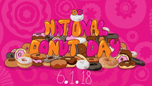 Dunkin Donuts National Donut Day 2018 Wallpaper