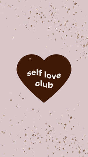 Embrace Self-love Wallpaper