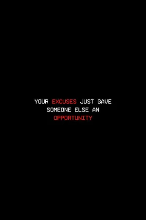 Excuses Opportunity Motivational Quote Wallpaper