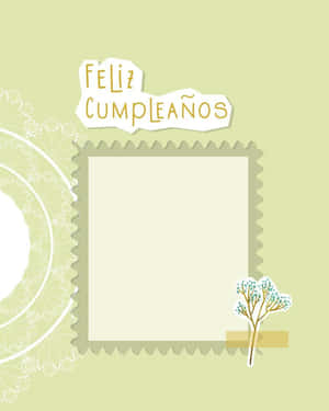 Feliz Cumpleanos Greeting Card Template Wallpaper