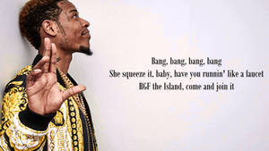 Fetty Wap And Lyrics Wallpaper