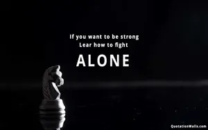 Fighting Alone Motivational Quote Wallpaper