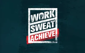 Fitness Motivations About Work Wallpaper