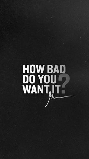 Fitness Motivations How Bad Wallpaper