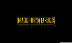 Gaming Quote Coolest Desktop Wallpaper