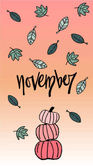 Get The New November Iphone And Stay Ahead Of The Trends Wallpaper