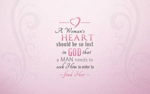 Girly Motivational Woman's Heart Lost In God Wallpaper