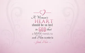 Girly Motivational Woman's Heart Lost In God Wallpaper