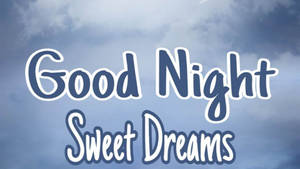 Good Night Sweet Dreams In Sky Wallpaper