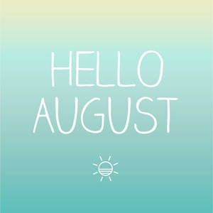 Gradient Blue Hello August Wallpaper