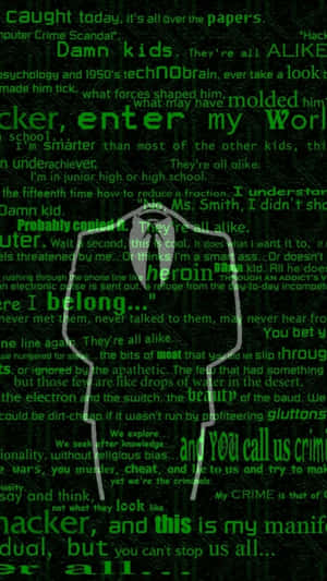 Hacker_ Manifesto_ Background Wallpaper