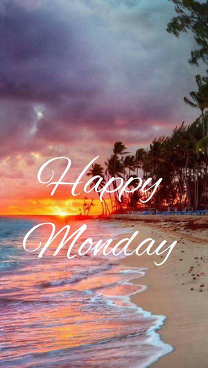 Happy Monday Sunset Wallpaper