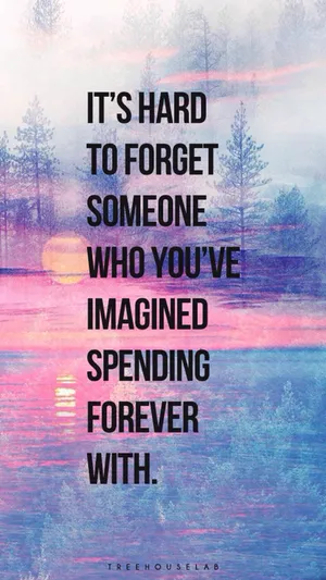 Hard To Forget Love Quotes Wallpaper