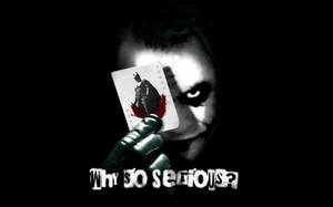 Heath Ledger Joker Why So Serious Wallpaper