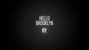 Hello Brooklyn Nets Poster Wallpaper