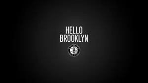 Hello Brooklyn Nets Poster Wallpaper